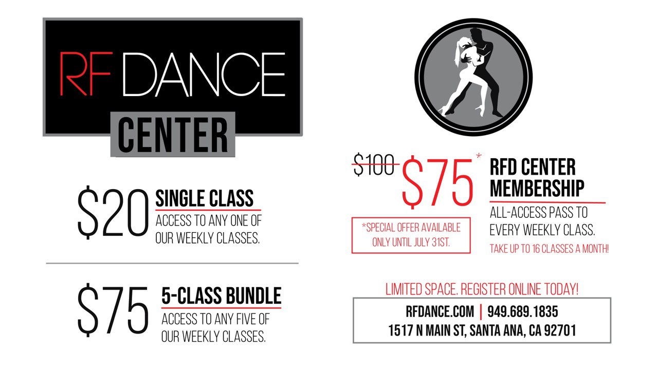 RF Dance Center Pricing: $20 - Single Class, $75 - 5-class bundle, $75 - RFD Center Membership (All-access pass to every weekly class)